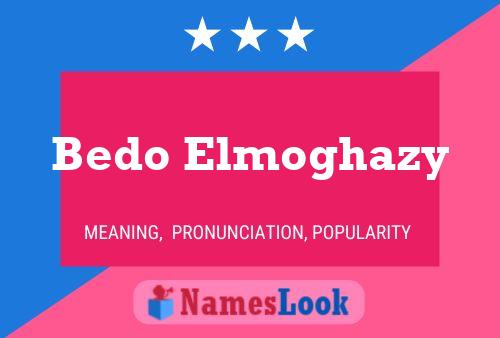 Bedo Elmoghazy Name Poster