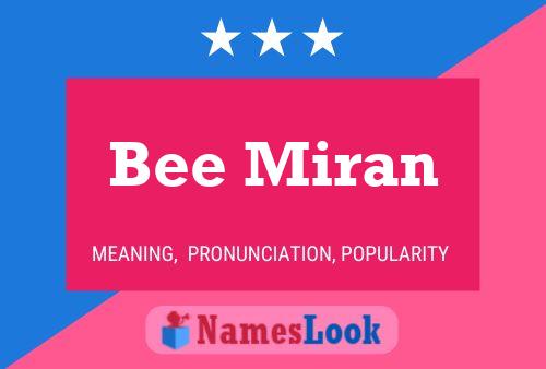 Bee Miran Name Poster