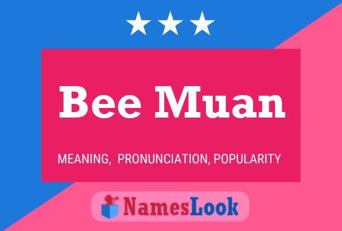 Bee Muan Name Poster