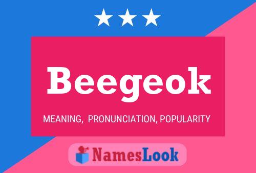 Beegeok Name Poster