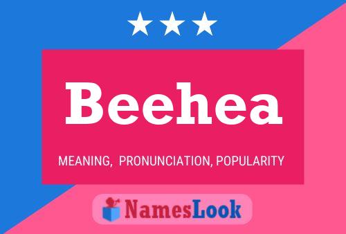 Beehea Name Poster