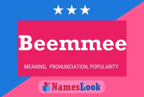 Beemmee Name Poster