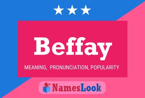 Beffay Name Poster