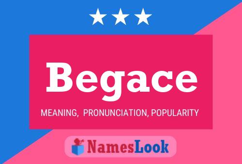 Begace Name Poster