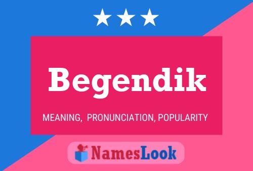 Begendik Name Poster