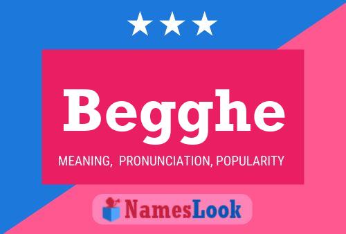 Begghe Name Poster