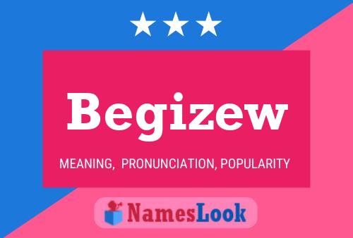 Begizew Name Poster