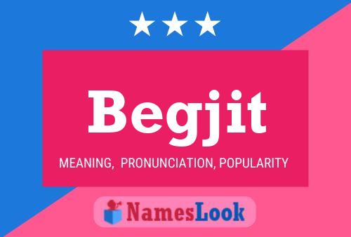 Begjit Name Poster