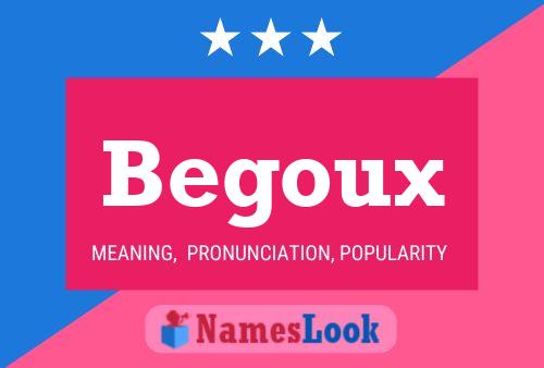 Begoux Name Poster