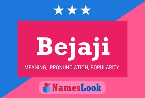 Bejaji Name Poster