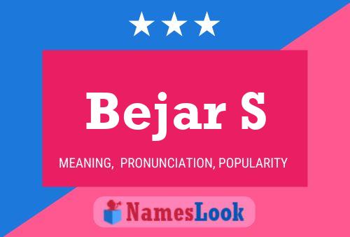 Bejar S Name Poster