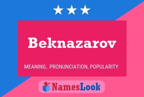 Beknazarov Name Poster