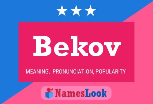 Bekov Name Poster