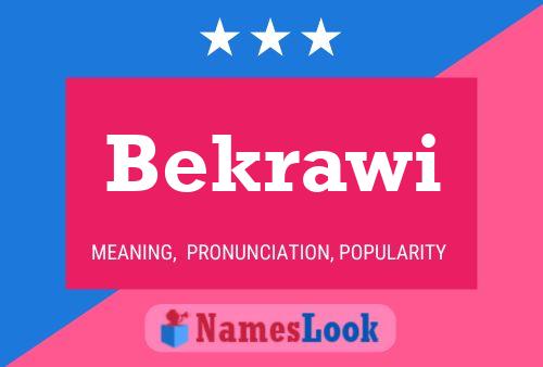 Bekrawi Name Poster