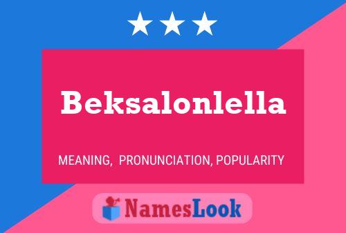 Beksalonlella Name Poster