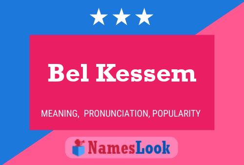 Bel Kessem Name Poster