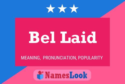 Bel Laid Name Poster