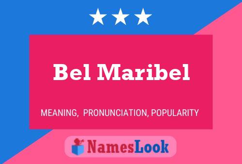 Bel Maribel Name Poster