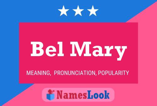 Bel Mary Name Poster