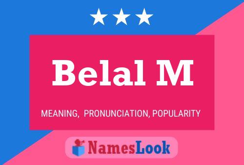 Belal M Name Poster