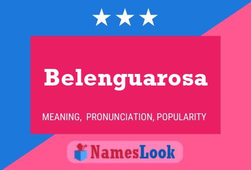 Belenguarosa Name Poster