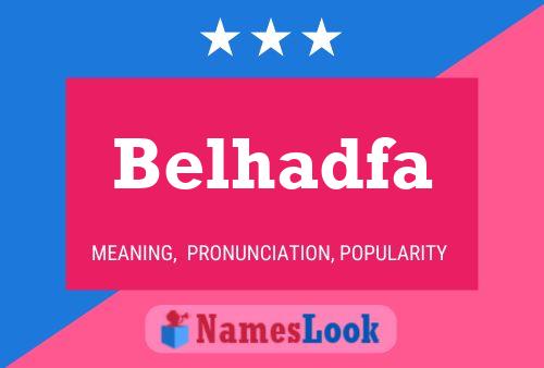 Belhadfa Name Poster