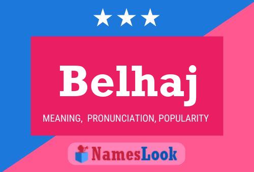 Belhaj Name Poster