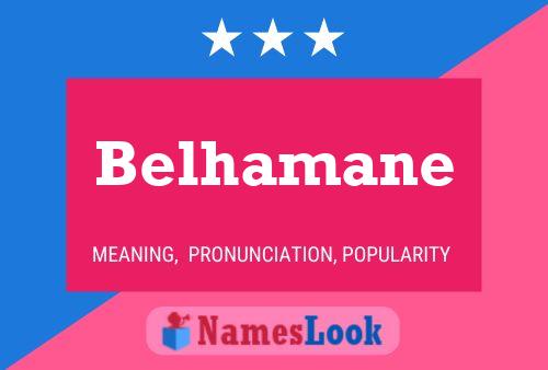 Belhamane Name Poster