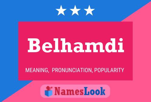 Belhamdi Name Poster