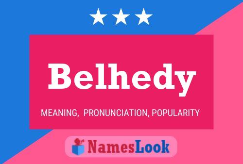 Belhedy Name Poster