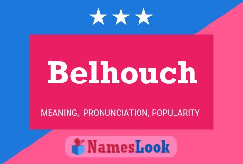 Belhouch Name Poster