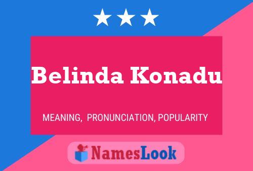 Belinda Konadu Name Poster