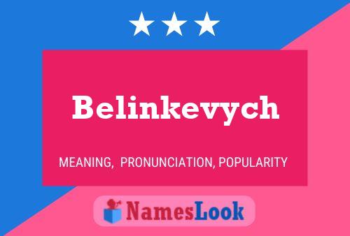 Belinkevych Name Poster