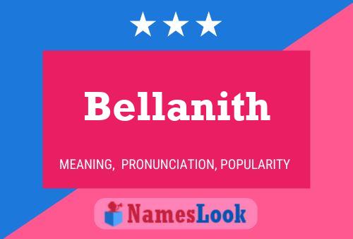 Bellanith Name Poster