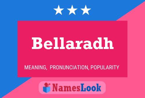 Bellaradh Name Poster