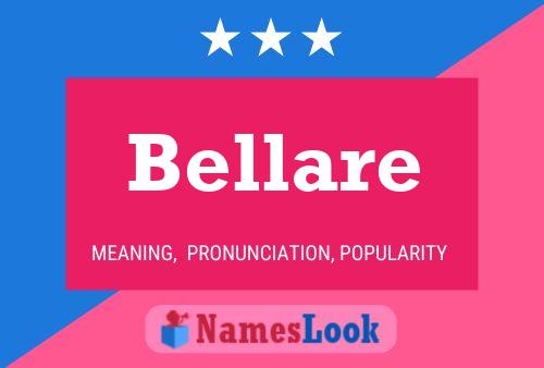 Bellare Name Poster