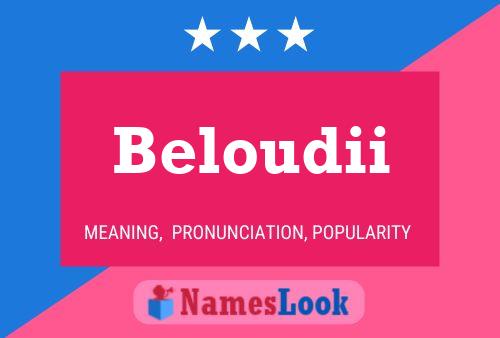 Beloudii Name Poster