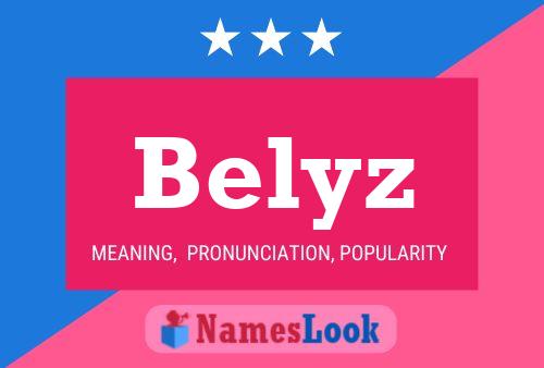 Belyz Name Poster