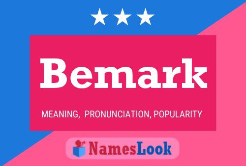 Bemark Name Poster