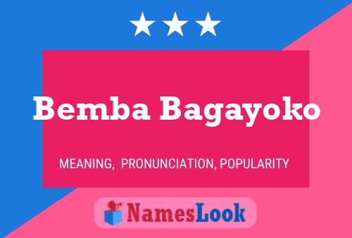 Bemba Bagayoko Name Poster