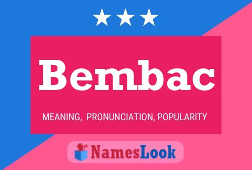 Bembac Name Poster