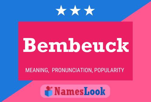 Bembeuck Name Poster