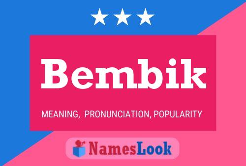 Bembik Name Poster