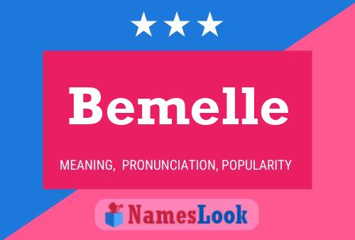 Bemelle Name Poster