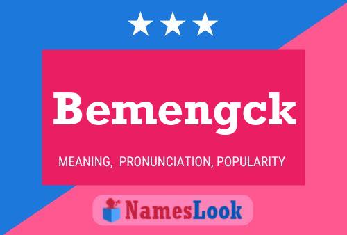 Bemengck Name Poster