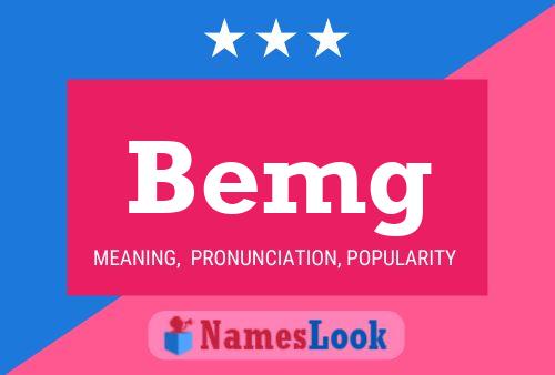 Bemg Name Poster