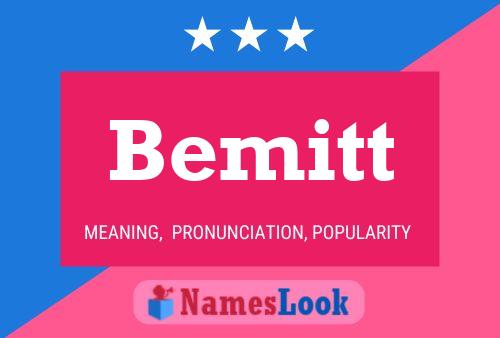 Bemitt Name Poster