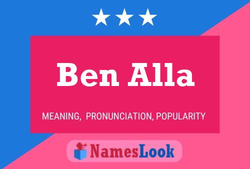 Ben Alla Name Poster