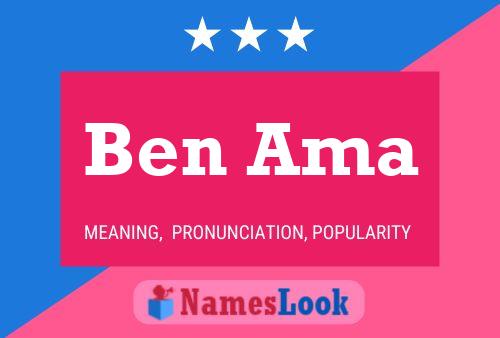 Ben Ama Name Poster