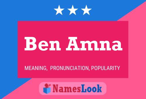 Ben Amna Name Poster